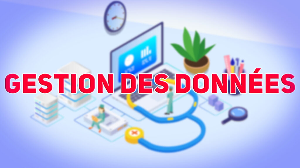 Gestion des Donnees